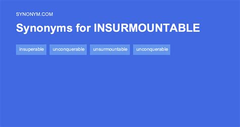 What is another word for insurmountable .